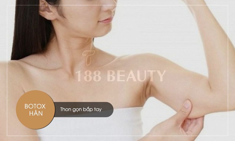 9-Botox-hàn-thon-gọn-bắp-tay